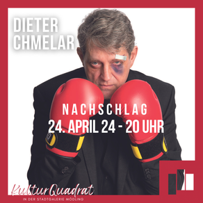 Dieter Chmelar Nachschlag Stadtgalerie Mödling