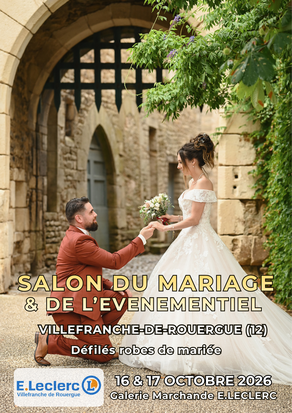 Salon du Mariage et de l'évènementiel de Villefranche-de-Rouergue 16 et 17 Octobre 2026