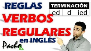 Reglas de los verbos regulares en inglés Pacho8a