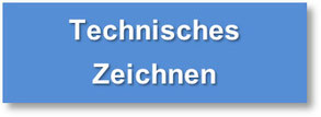 Technisches Zeichnen