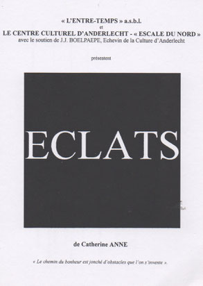 Programme "Eclats" de Catherine Anne