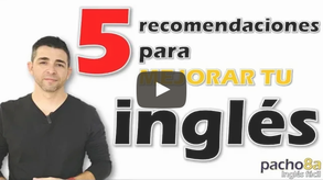 5 recomendaciones para mejorar tu nivel de inglés con ayuda del canal