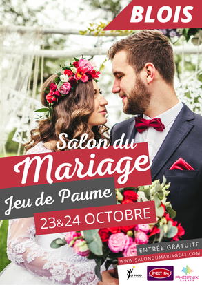 Salon du Mariage et de l'événement à Blois 23 & 24 Octobre 2021