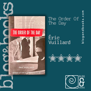 Book cover of the order of the day by Éric Vuillard. Black and white photo of Hitler standing over a desk