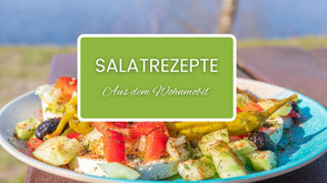 Salate Wohnmobil, Campingrezepte