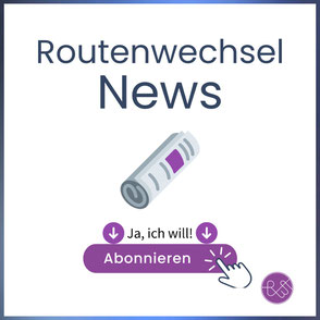 Routenwechsel News - Der Coaching Newsletter von Barbara Dondrup