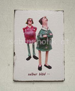 selber blöd ... 12,-
