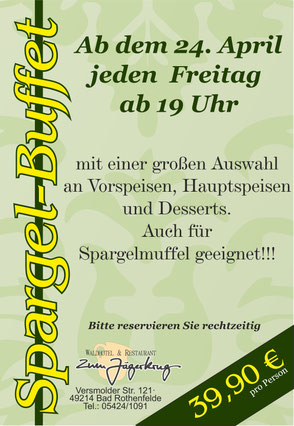 Spargelbuffet jeden Freitag ab 19:00 Uhr für nur 39,90 €/Pers.