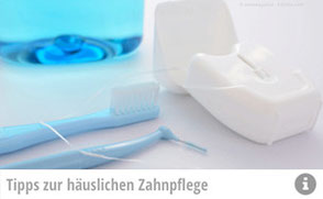 Tipps zur Mundpflege zuhause