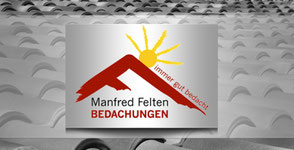 Manfred Felten kompetenter Dachdecker aus 53913 Swisttal, Fachmann für Dach, Fassade, Bauklempnerei, Schiefer und Holzarbeiten