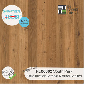 PEX6002 South Park Extra Rustiek Gerookt Naturel Geolied