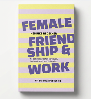 Female Friendship & Work