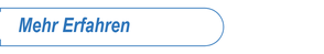Mehr Erfahren Button
