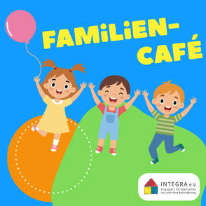 Das ist die Grafik zu unserem Angebot "FamilienCafé".