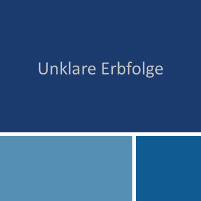 Unklare Erbfolge- Erbrecht | Hildesheim