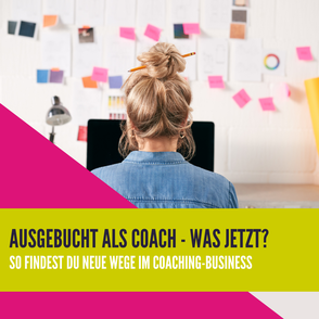 Ausgebucht als Coach - was jetzt?