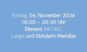 Yin Yoga Workshop am Freitag, 06 November 2026 von 18:00 Uhr bis 20:30 Uhr zum Element Metall in Verbindung mit Lunge und Dickdarm Meridian