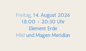 Yin Yoga Workhshop am Freitag, 14. August 2026 von 18:00 Uhr bis 20:30 Uhr zum Element Erde in Verbindung mit Milz und Magen Meridian