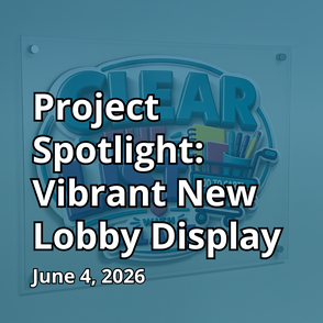 Project Spotlight: Vibrant New Lobby Display