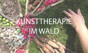 Kunsttherapie / Maltherapie im Wald
