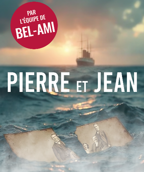 PIERRE ET JEAN