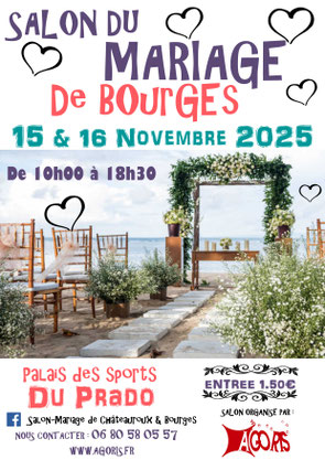 Salon du Mariage de Bourges 15 et 16 Novembre 2025