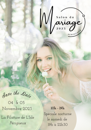 Salon du Mariage de Périgueux 04 et 05 Novembre 2023