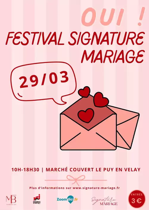 Festival signature mariage à Le Puy en Velay - 29 Mars 2026