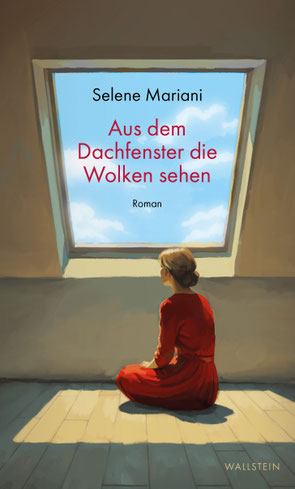 Auf dem Cover ovn "Aus dem Dachfenster die Wolken sehen" sitzt eine Frau im roten Kleid vor einem Dachfenster und schaut hinaus.