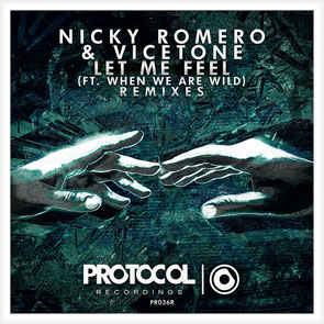 Nicky Romero & Vicetone Ft. When We Are Wild