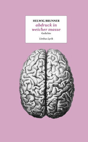 Lyrik / Prosa / Essay Autorenseite Helwig Brunner Graz