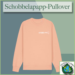 Lachsfarbener Pullover mit weißem „Schobbelapapp“-Stick und Schoppenglas-Motiv – gemütliche Streetwear aus Rheinhessen, ideal für Weinfreunde und Dialektfans.
