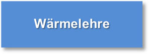 Wärmelehre - Thermodynamik