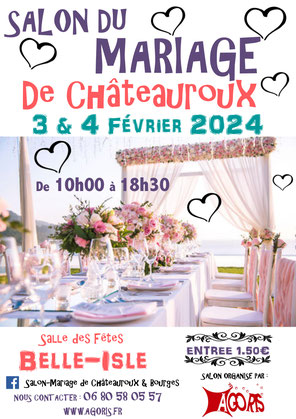 Salon du Mariage de Châteauroux 03 et 04 Février 2024