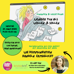 Ankündigung für das Online-Event ‚Finanzen & Umsetzung – Wie Kommunikation Handeln ermöglicht‘ mit Kirstin von bricklebrit im Rahmen der Global Money Week, Live-Zoom-Talk zu Geld, ADHS und Umsetzung am 21. März 2026.
