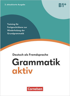 Grammatik aktiv B1+ Cornelsen