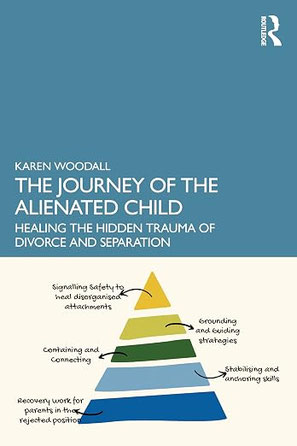 karen woodall the journey of the alienated child