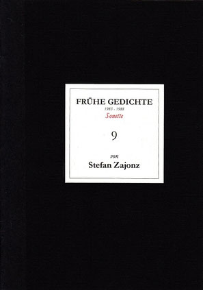 Stefan Zajonz, FG, Poesieheft Bd.9 / Sonette / Deutpols 11.11.2001, Bonn-Bad Godesberg