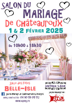Salon du Mariage de Châteauroux 01 et 02 Février 2025