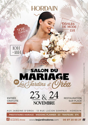 Salon du mariage by Les Jardins d'Oréa - 23 et 24 Novembre 2024