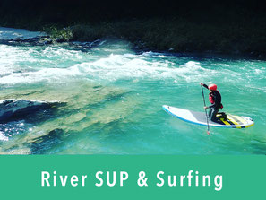 River SUP & Surfing