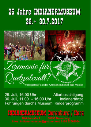 CEREMONIA QUETZALCOATL am 29. + 30.7.2017 im Indianermuseum Derenburg