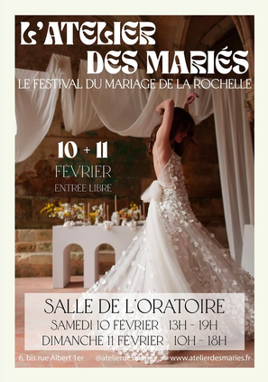 Festival du mariage - L'atelier des mariés - 10 et 11 Février 2024