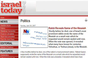 israel today, 30. April 2007 Rabbi Kaduri Messias Jesus