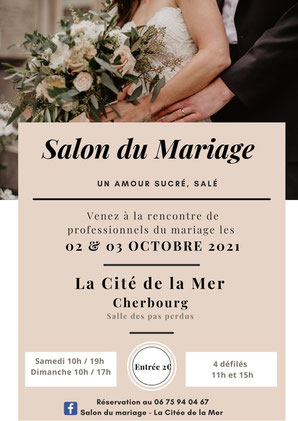 Salon du Mariage Un Amour Sucré, Salé à Cherbourg 2 et 3 Octobre 2021