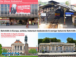 Bahnhöfe in Europa  -  schöne, historisch bedeutende & weniger bekannte Bahnhöfe