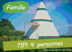 Tipi pour famille de 4 personnes au camping Clos Cacheleux en Baie de Somme