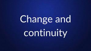 White text reading “Change and continuity” is centered on a plain dark blue background.