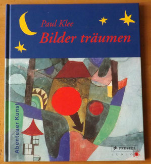 Paul Klee Bilder träumen