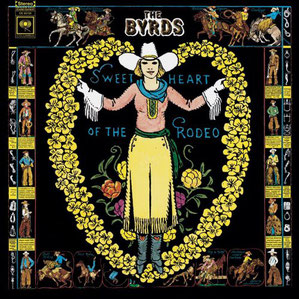 The Byrds - Sweetheart Of The Rodeo